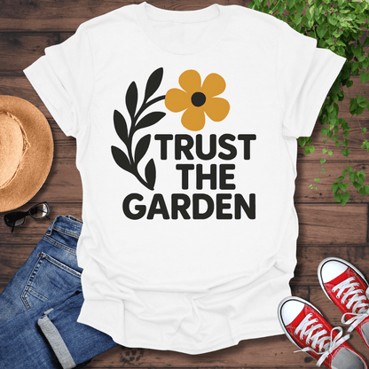 Trust The Garden T-Shirt