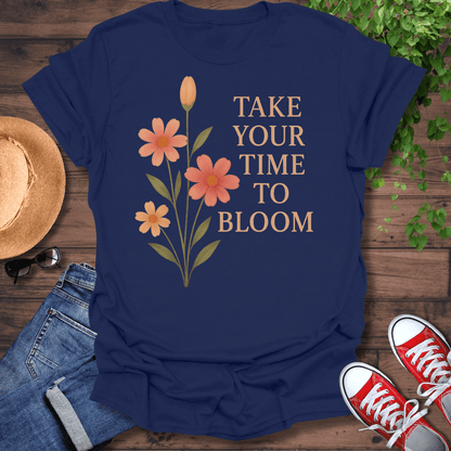 Take Your Time T-Shirt