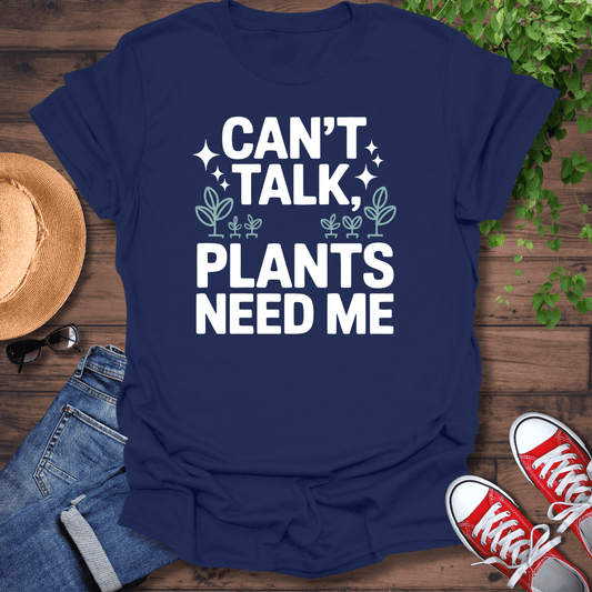 Can't Talk T-Shirt