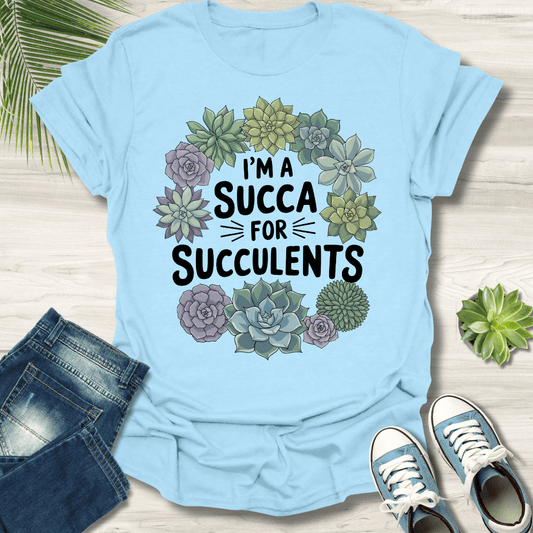 I'm A Succa T-Shirt