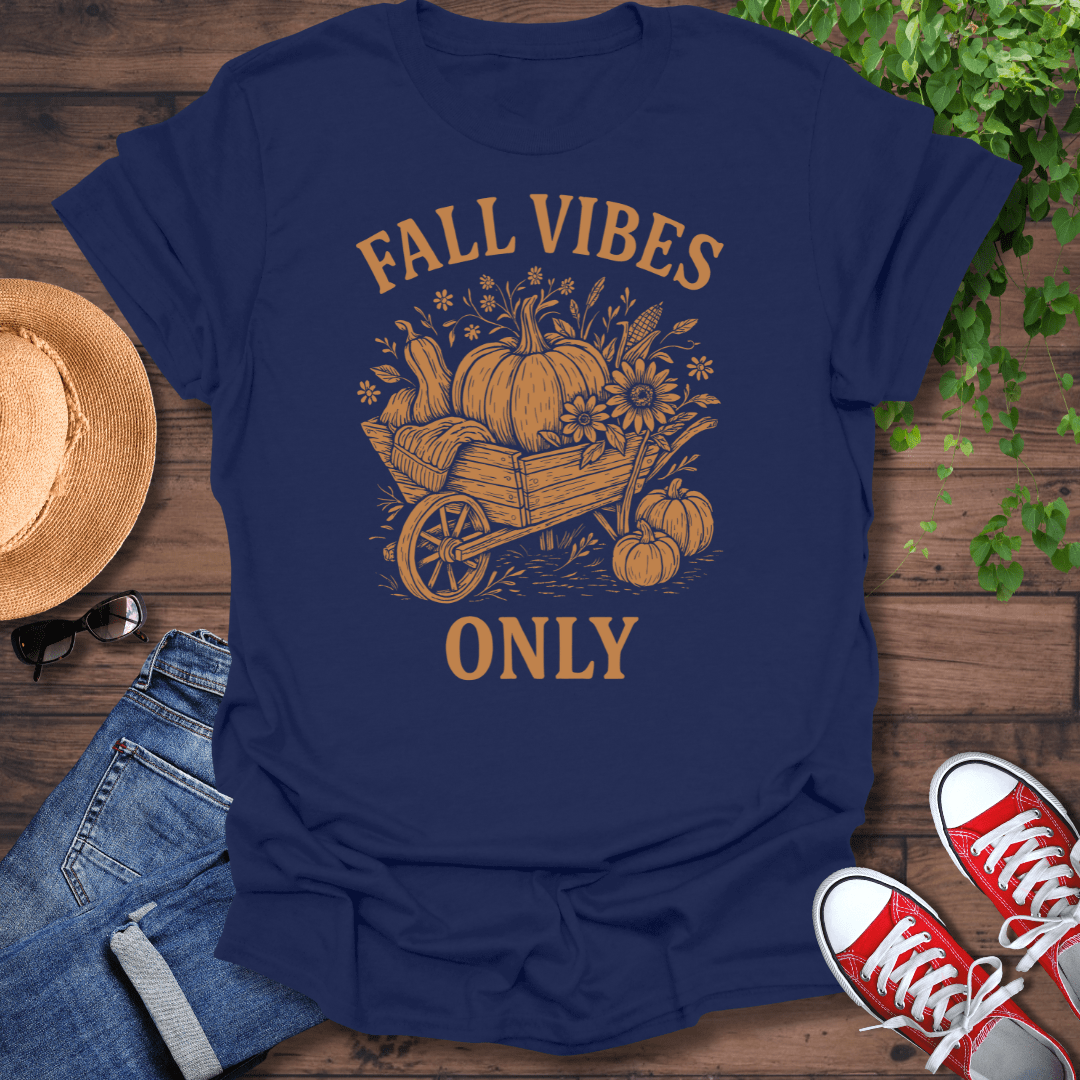 Fall Vibes Only T-Shirt