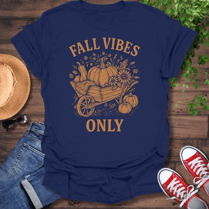 Fall Vibes Only T-Shirt