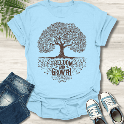 Freedom & Growth T-Shirt