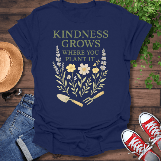 Kindness Grows T-Shirt