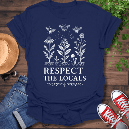 Respect The Locals T-Shirt
