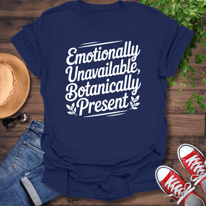 Emotionally Unavailable T-Shirt