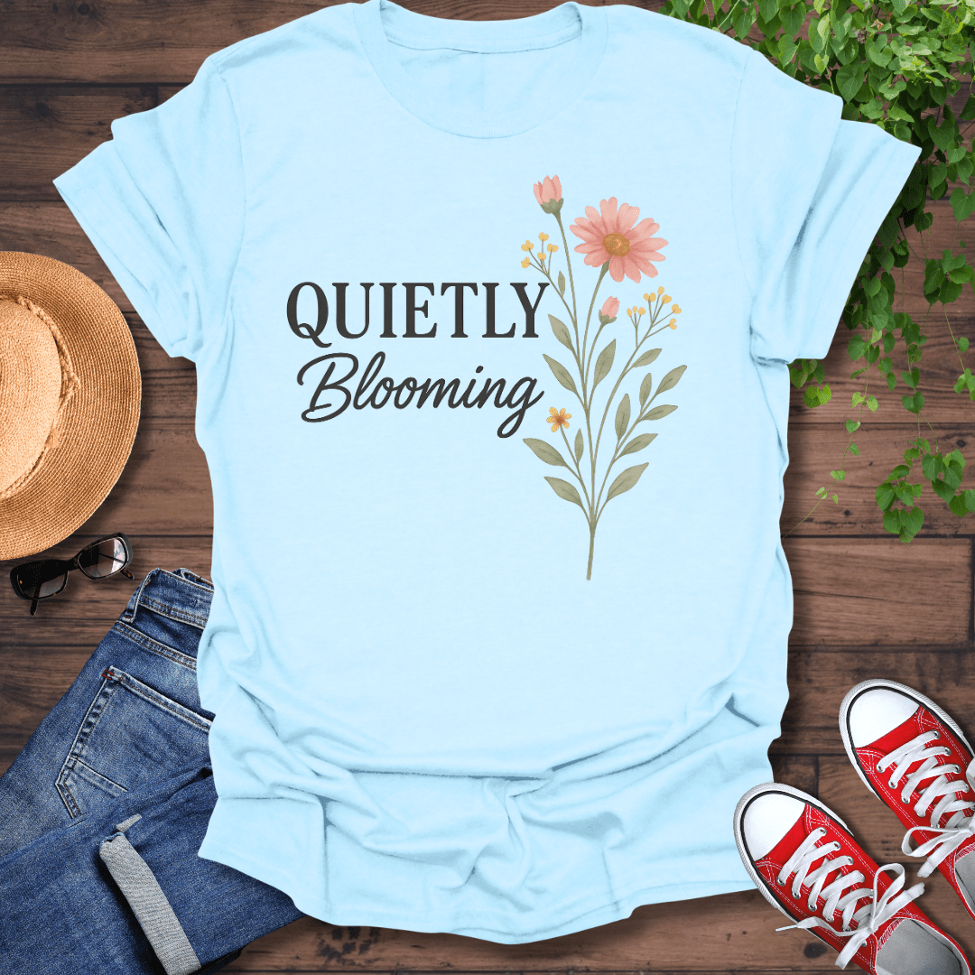 Quietly Blooming T-Shirt