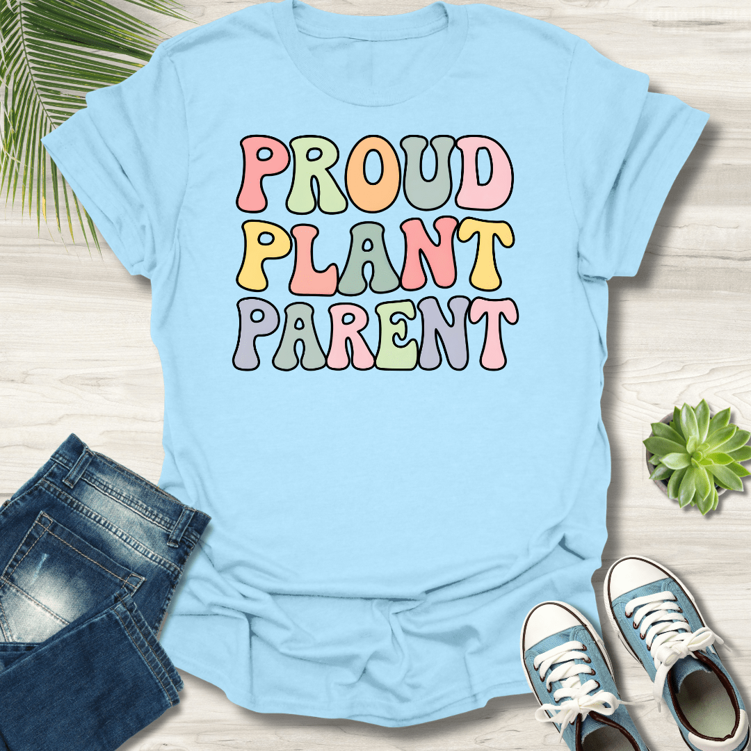 Proud Plant Parent T-Shirt