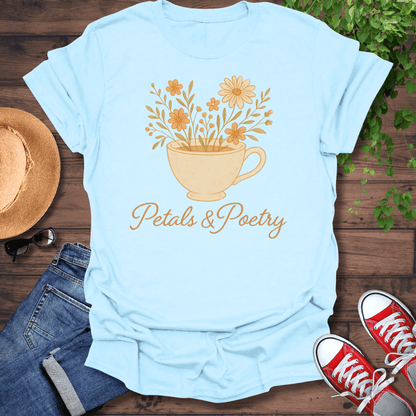 Petals & Poetry T-Shirt