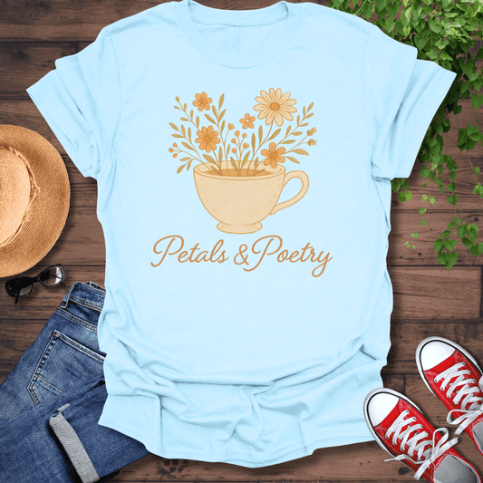 Petals & Poetry T-Shirt