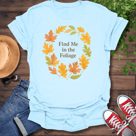 In The Foilage T-Shirt