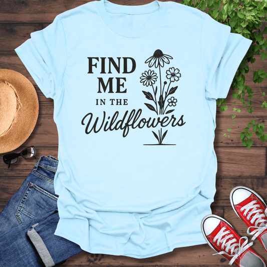 In The Wildflowers T-Shirt