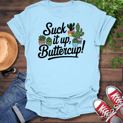 Suck It Up T-Shirt