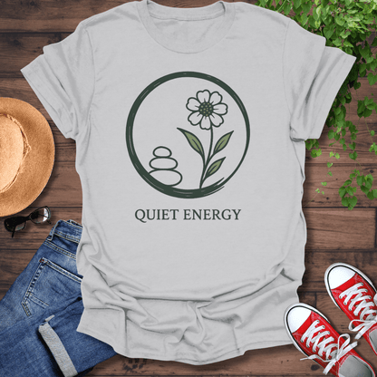 Quiet Energy T-Shirt