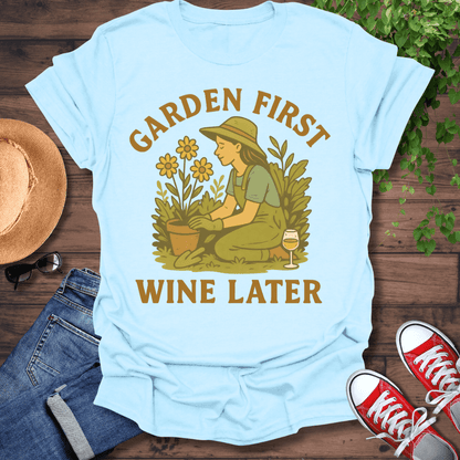 Garden First T-Shirt