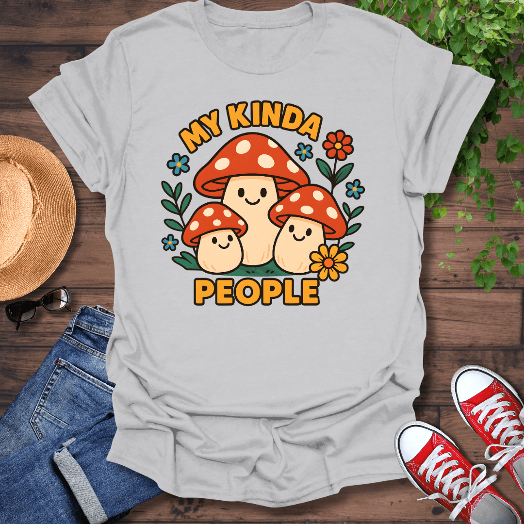 My Kinda People T-Shirt