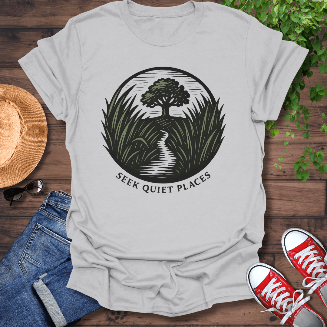 Quiet Places T-Shirt