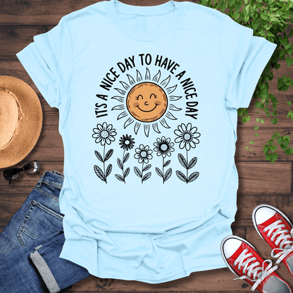 Nice Day T-Shirt