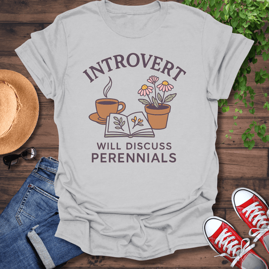 Discuss Perennials T-Shirt