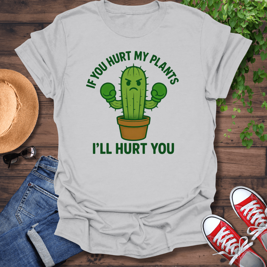 I'll Hurt You T-Shirt