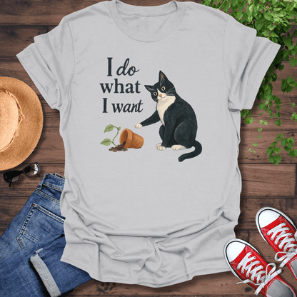 I Want T-Shirt