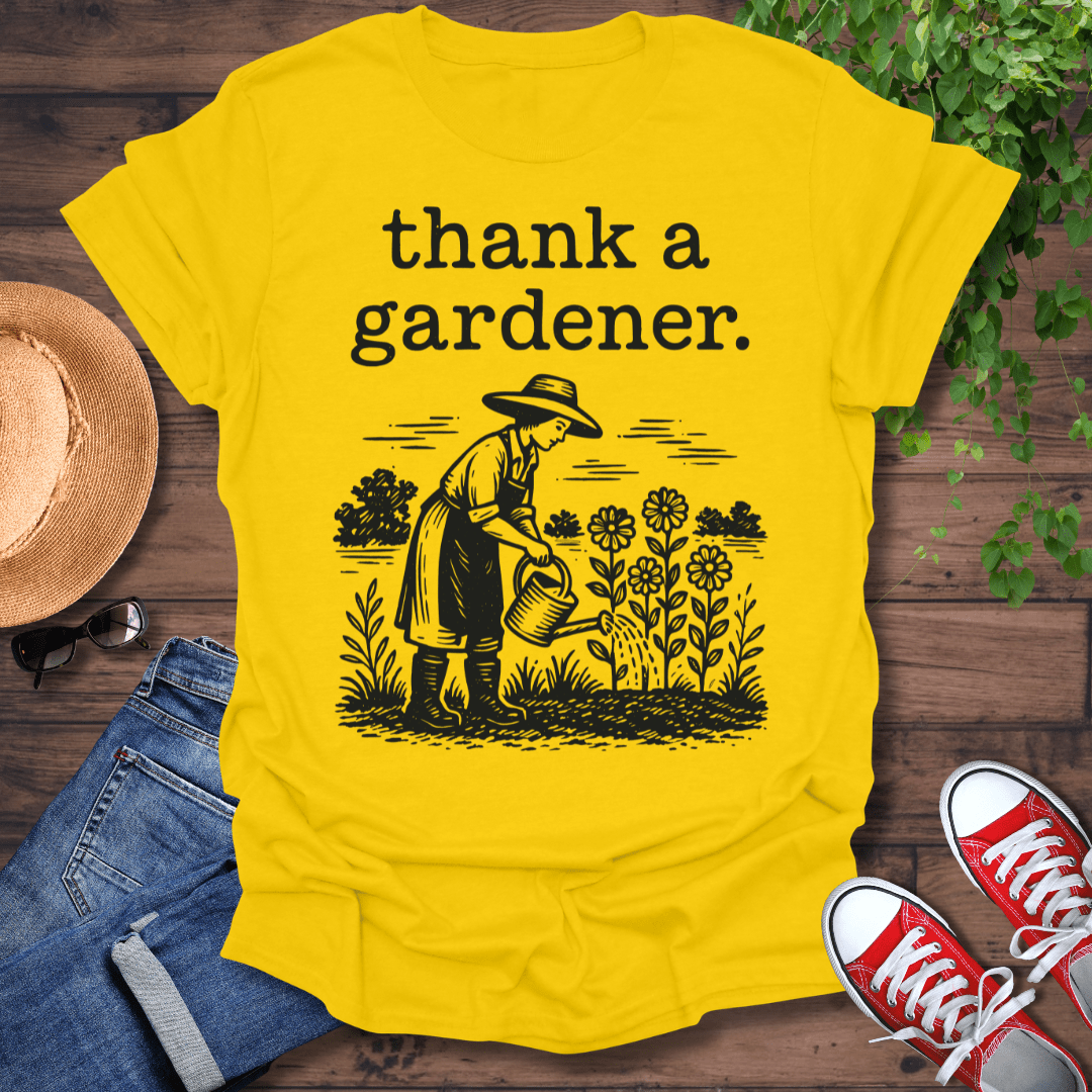 Thank A Gardener T-Shirt