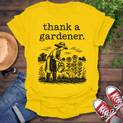 Thank A Gardener T-Shirt