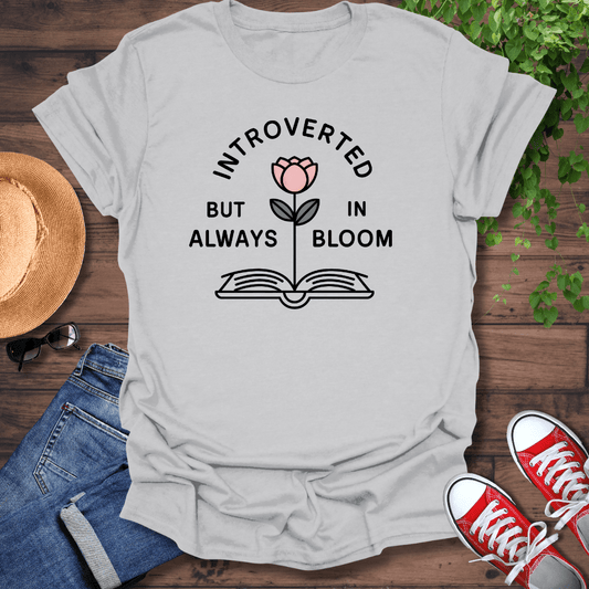 Always In Bloom T-Shirt