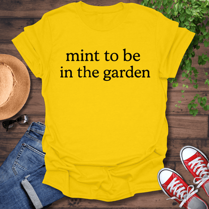 Mint To Be T-Shirt