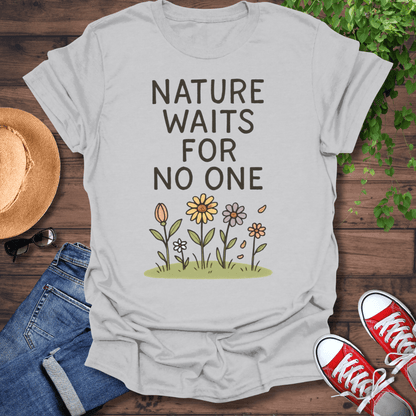 Waits For No One T-Shirt