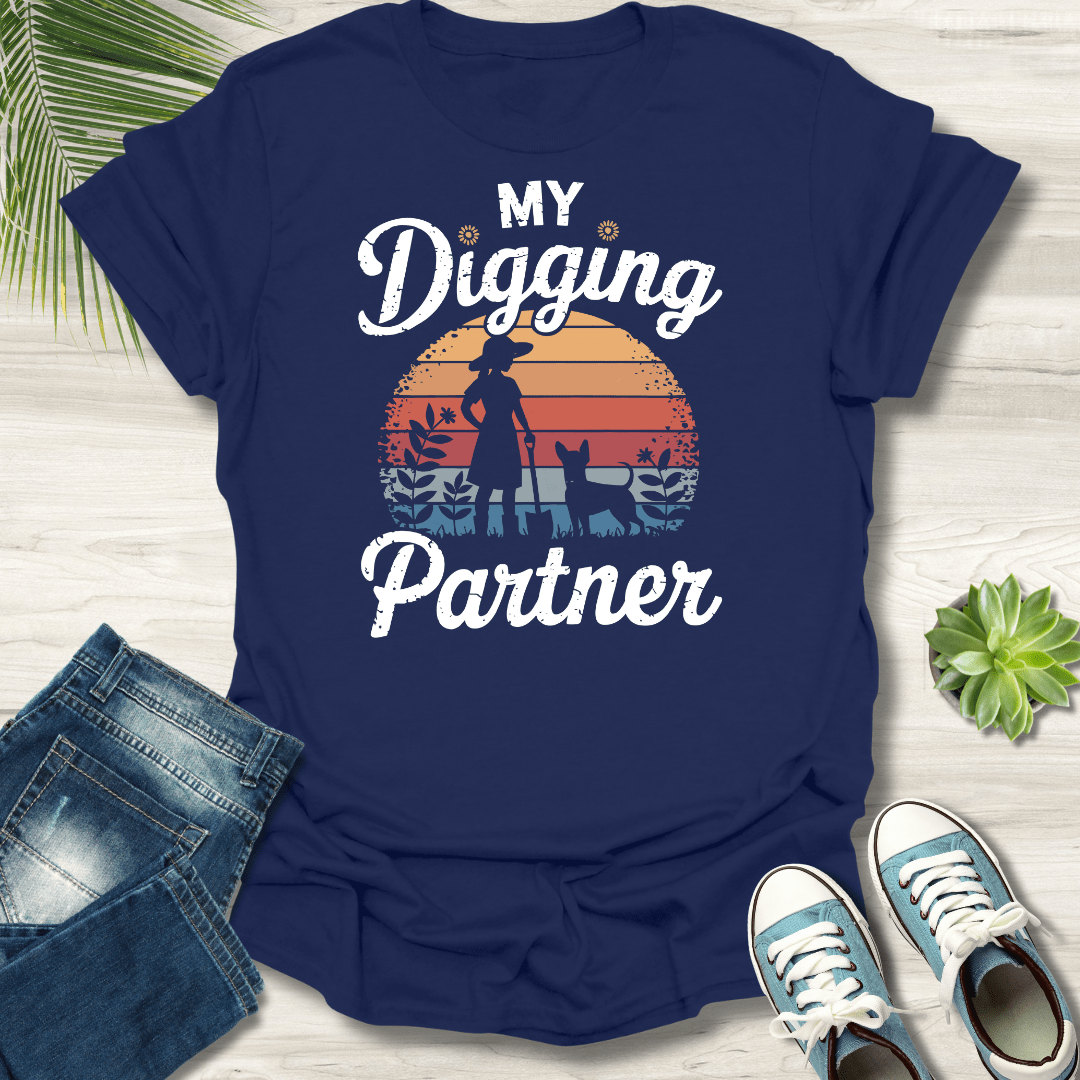 My Digging Partner T-Shirt