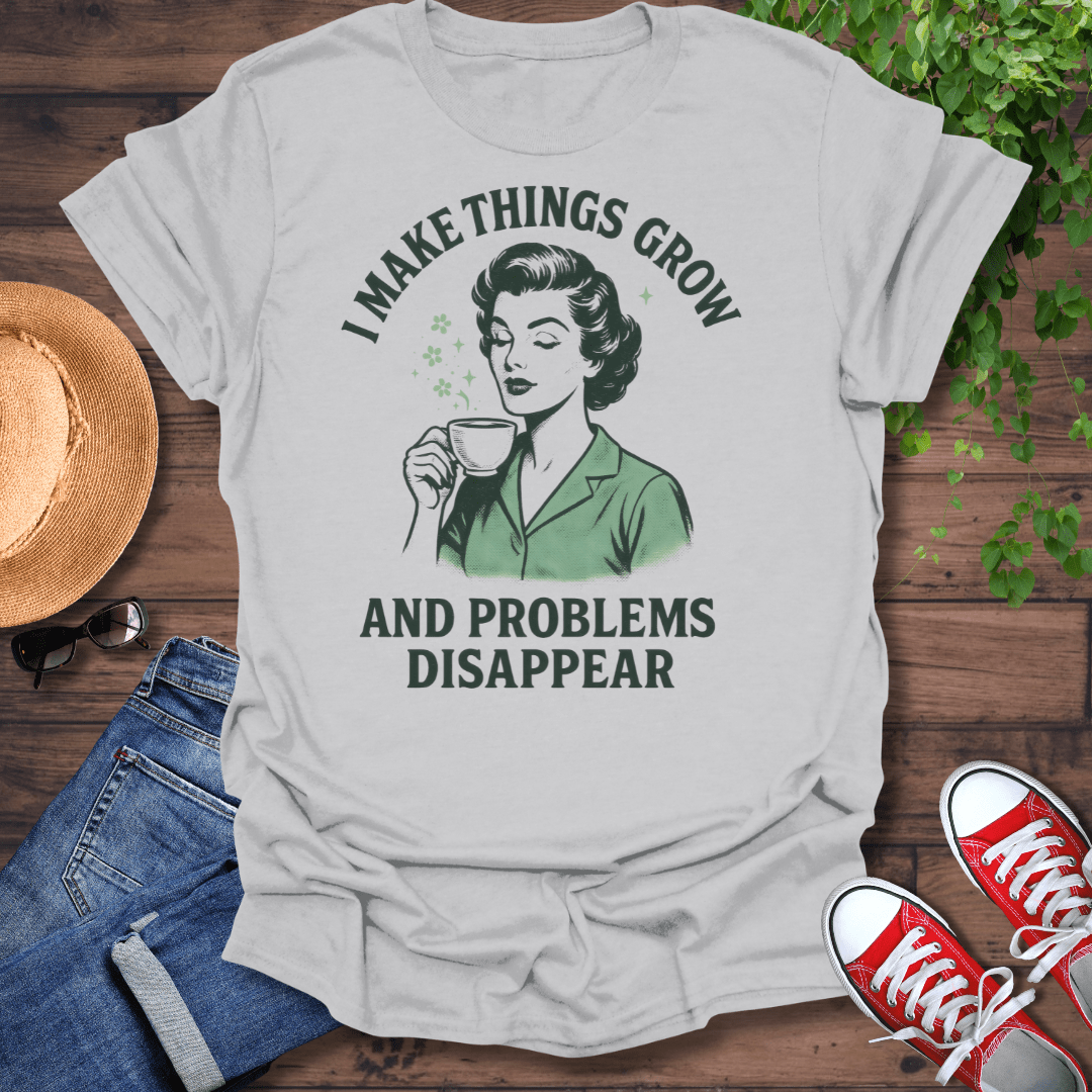 Problems Disappear T-Shirt