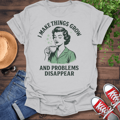 Problems Disappear T-Shirt