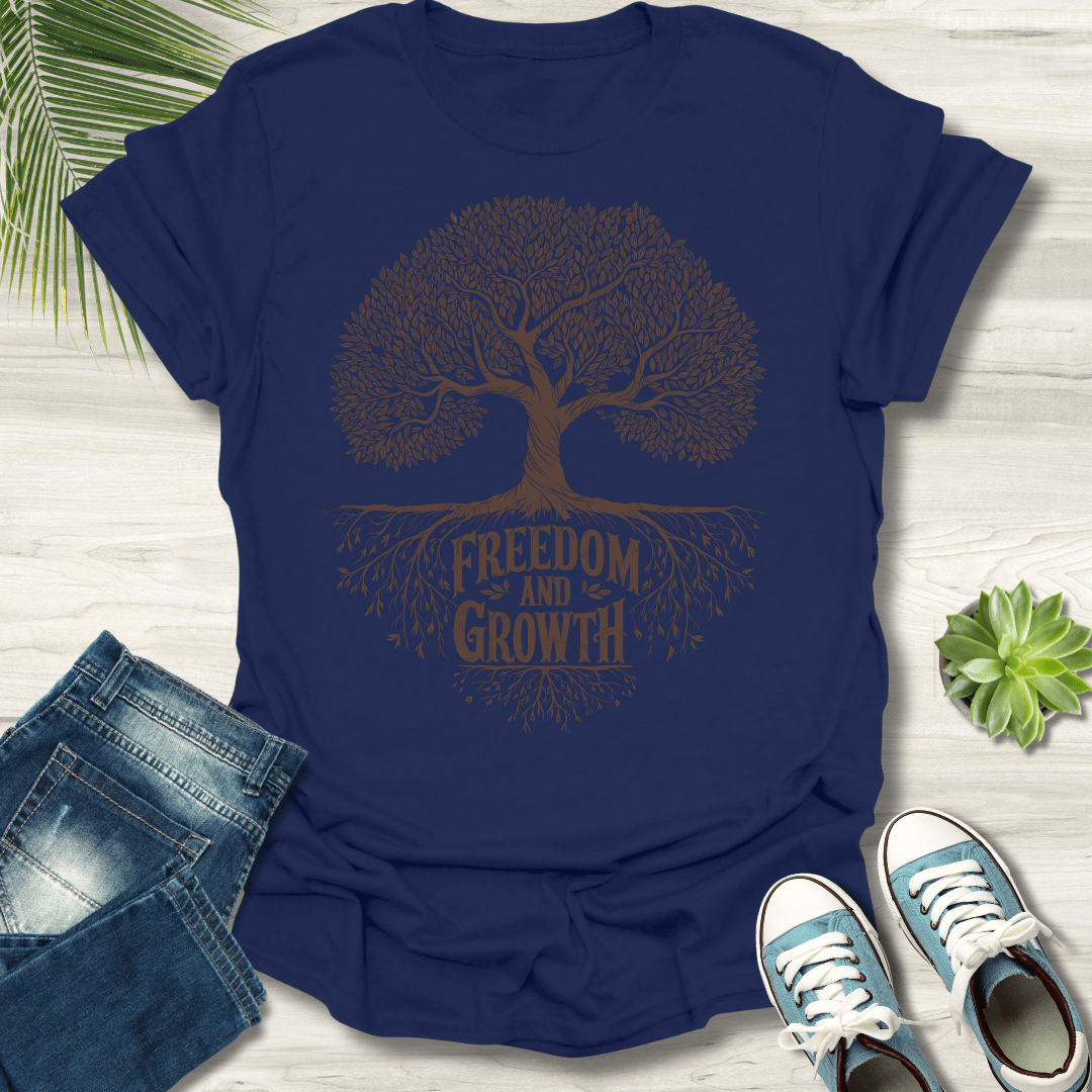 Freedom & Growth T-Shirt