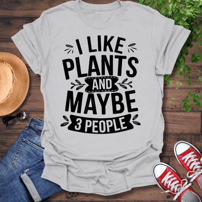 I like Plants T-Shirt