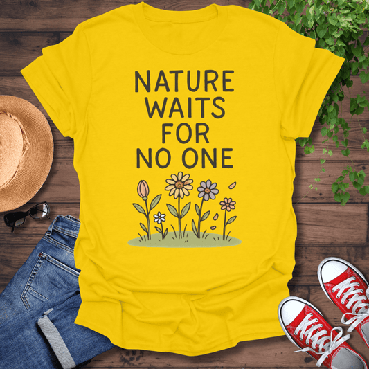 Waits For No One T-Shirt