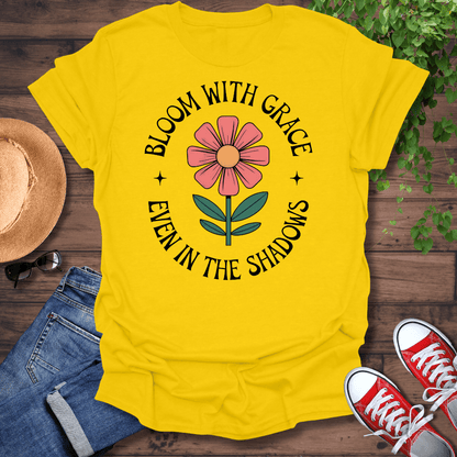Bloom With Grace T-Shirt