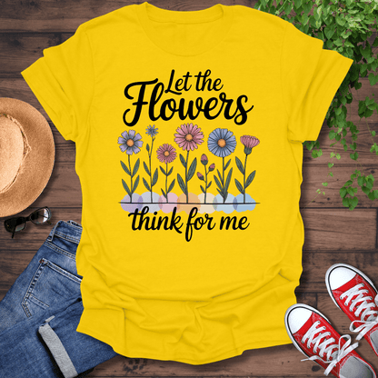 Think For Me T-Shirt