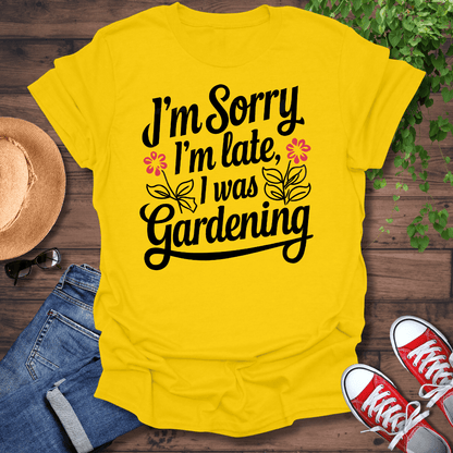 I'm Late T-Shirt