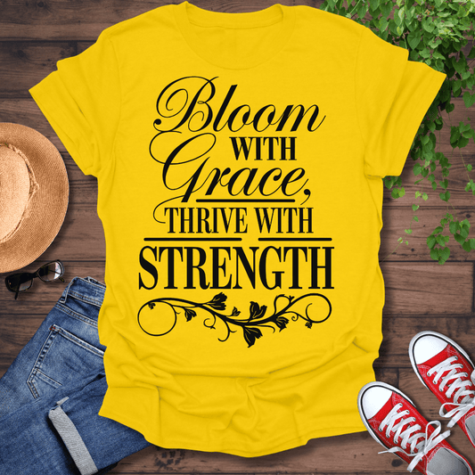 Bloom With Grace T-Shirt