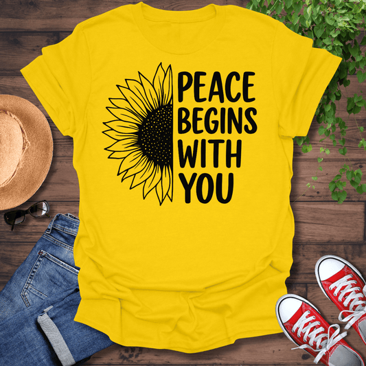 Peace Begins With You T-Shirt