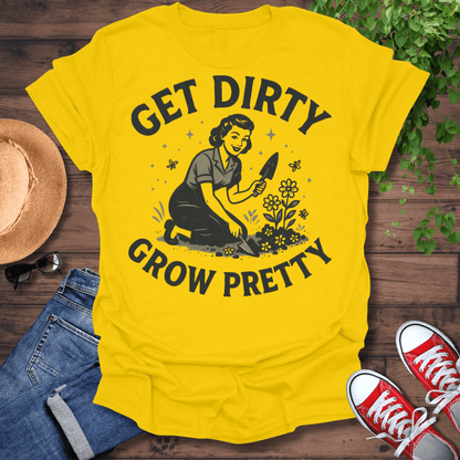 Grow Pretty T-Shirt