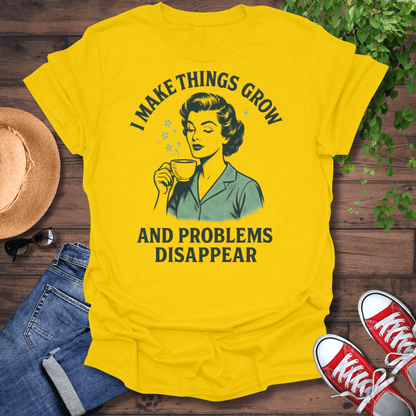 Problems Disappear T-Shirt