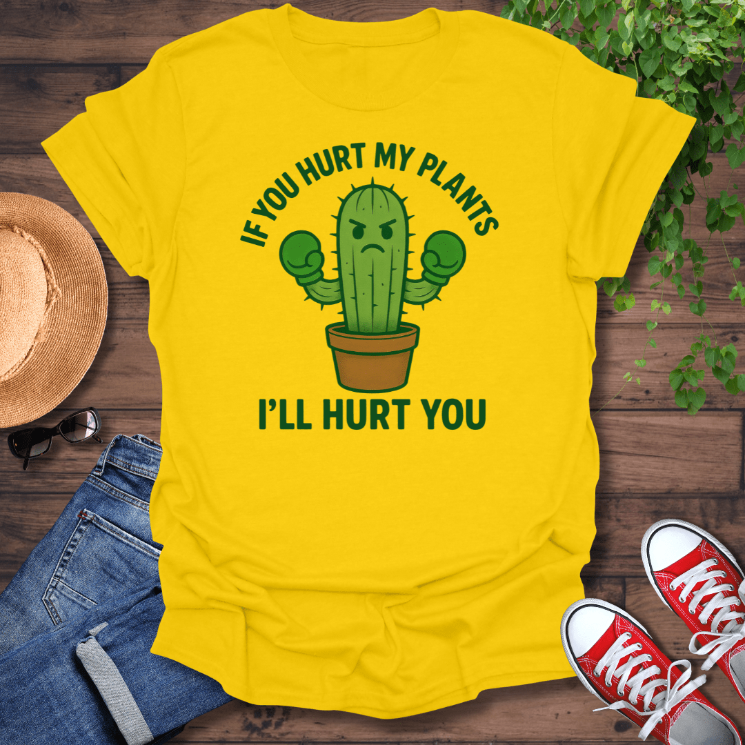 I'll Hurt You T-Shirt
