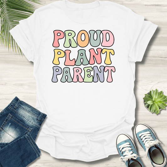 Proud Plant Parent T-Shirt