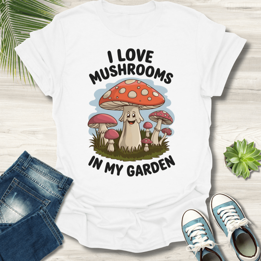 I Love Mushrooms T-Shirt