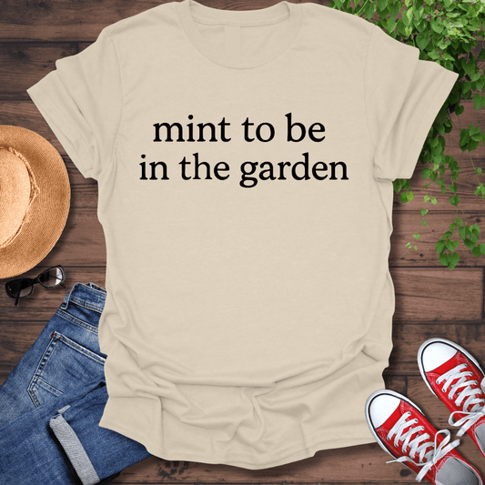 Mint To Be T-Shirt